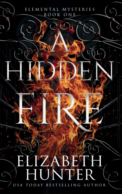 A HIDDEN FIRE