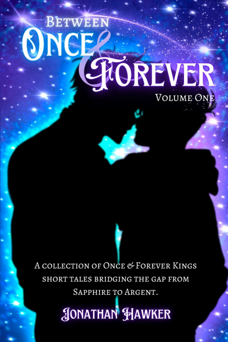 BETWEEN ONCE & FOREVER