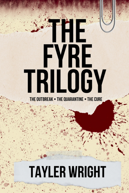 THE FYRE TRILOGY