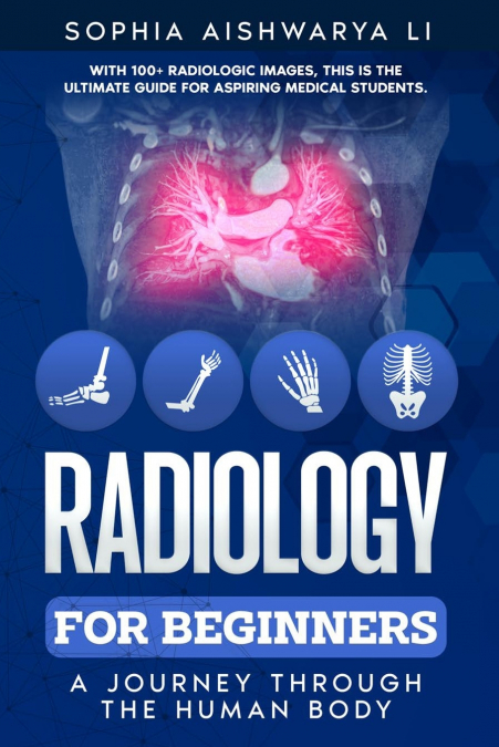 RADIOLOGY FOR BEGINNERS