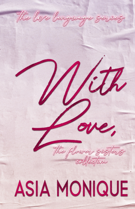 WITH LOVE, THE FLOWER SISTERS COLLECTION BOOK