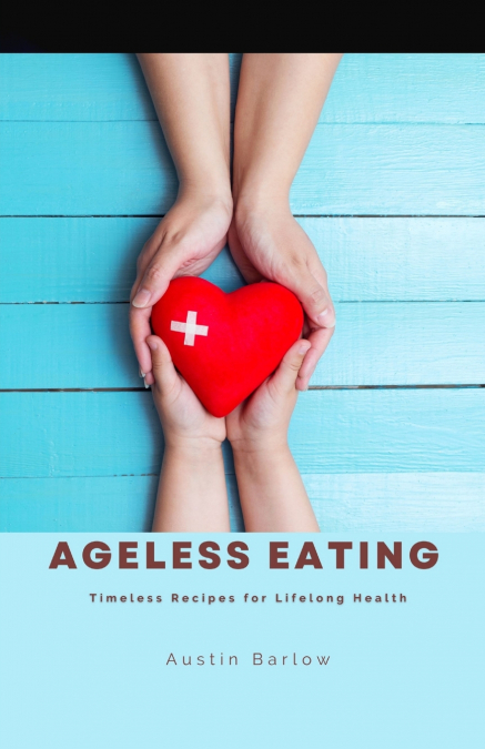 AGELESS EATING