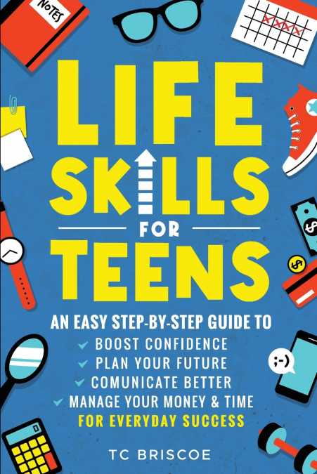LIFE SKILLS FOR TEENS