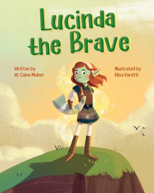 LUCINDA THE BRAVE