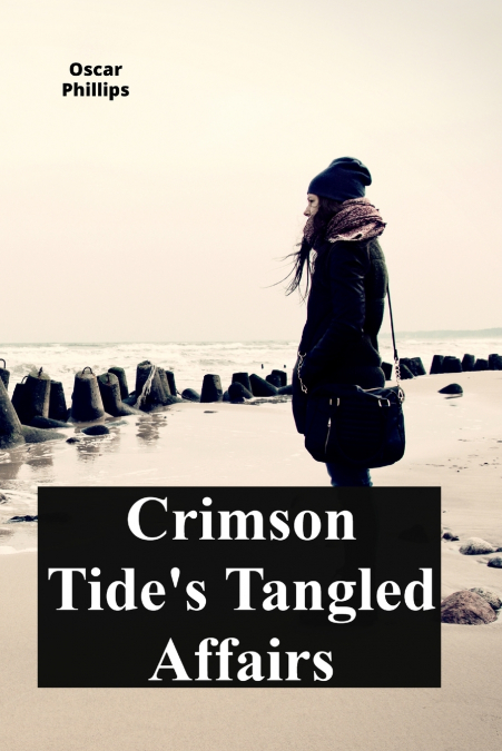 CRIMSON TIDE?S TANGLED AFFAIRS