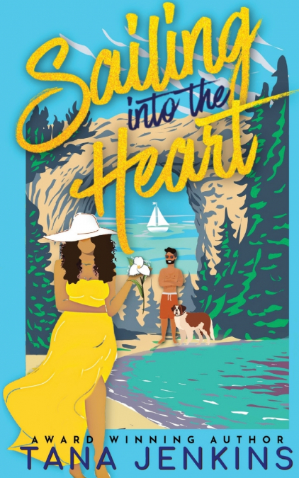 SAILING INTO THE HEART