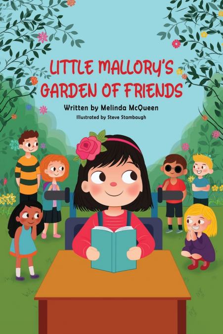 LITTLE MALLORY?S GARDEN OF FRIENDS