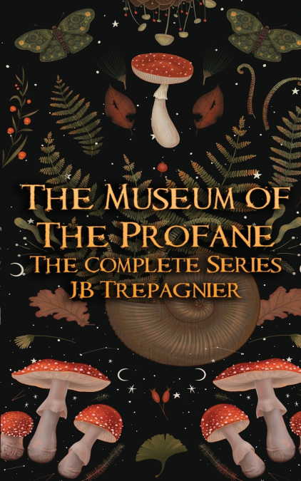 THE MUSEUM OF THE PROFANE