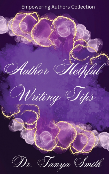 AUTHOR WRITING TIPS