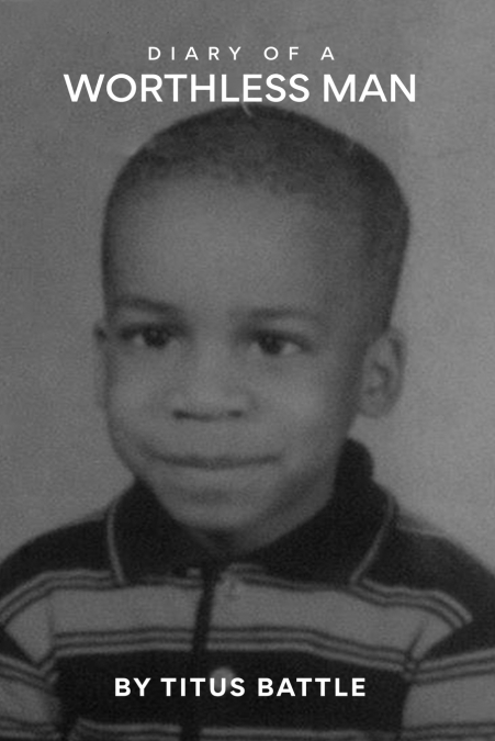 DIARY OF A WORTHLESS MAN