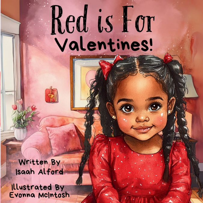 RED IS FOR VALENTINES!