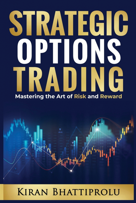 STRATEGIC OPTIONS TRADING