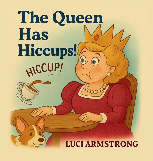 THE QUEEN HAS HICCUPS
