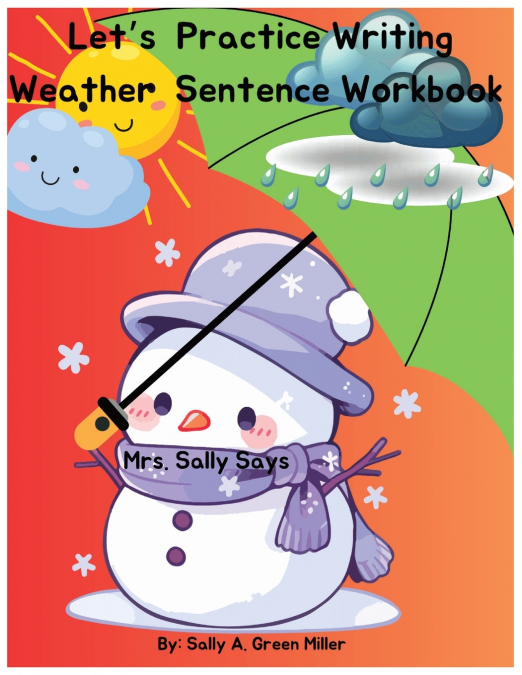 LET?S PRACTICE WRITING WEATHER SENTENCE WORKBOOK