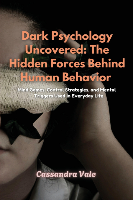 DARK PSYCHOLOGY UNCOVERED