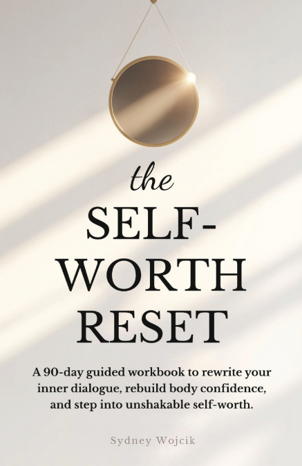 THE SELF-WORTH RESET