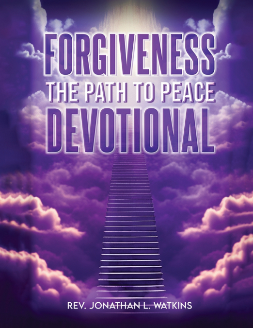 FORGIVENESS THE PATH TO PEACE