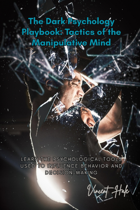 THE DARK PSYCHOLOGY PLAYBOOK