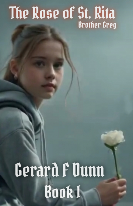 THE ROSE OF ST. RITA