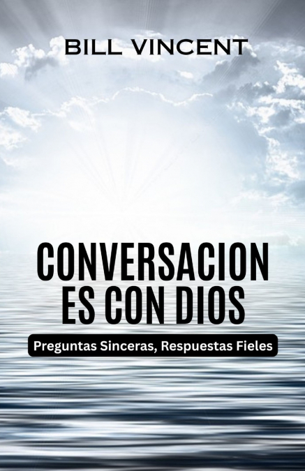 CONVERSACIONES CON DIOS
