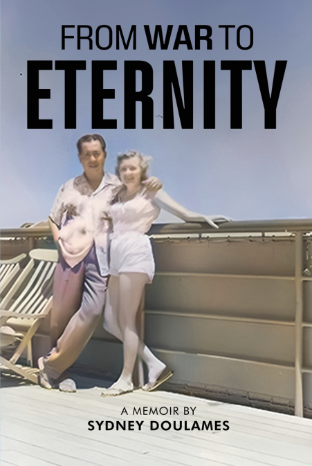 FROM WAR TO ETERNITY