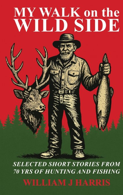 MY WALK ON THE WILD SIDE