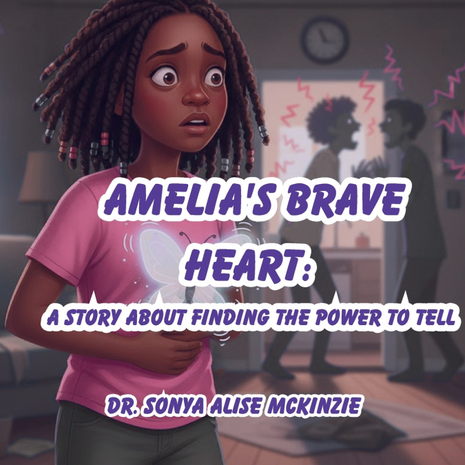 AMELIA?S BRAVE HEART