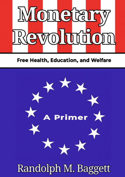 MONETARY REVOLUTION