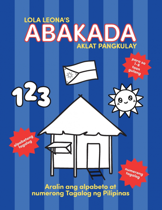 LOLA LEONA?S ABAKADA AKLAT PANGKULAY