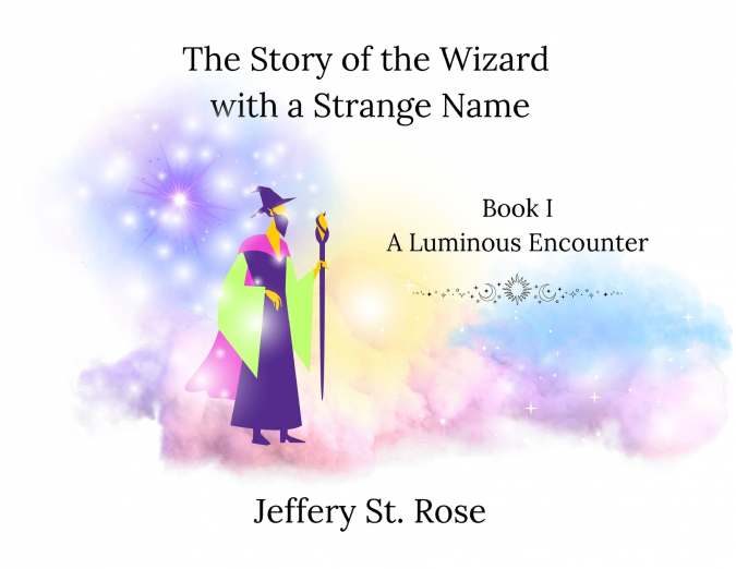 THE STORY OF THE WIZARD WITH A STRANGE NAME BOOK I