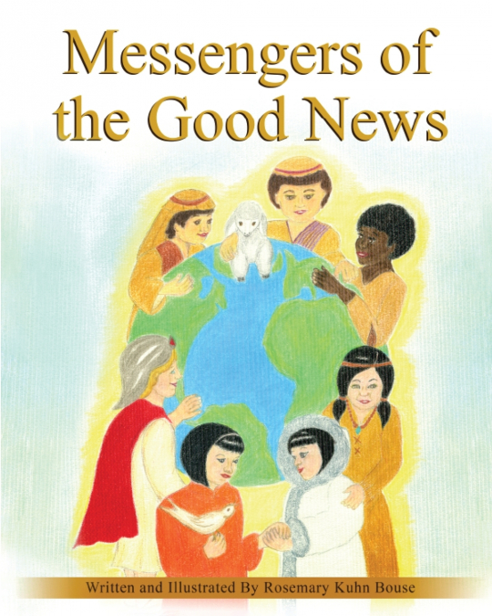 MESSENGERS OF THE GOOD NEWS