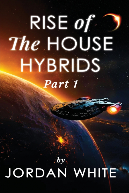 RISE OF THE HOUSE HYBRIDS