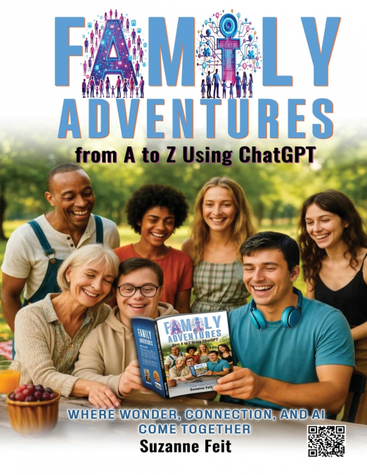 FAMILY ADVENTURES FROM A TO Z USING CHATGPT