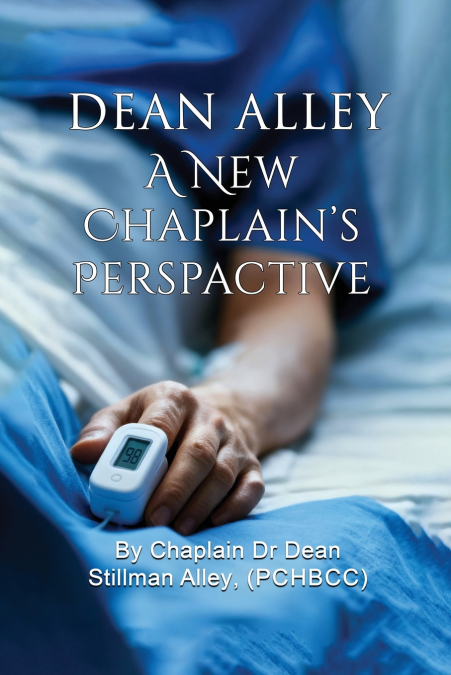 A NEW CHAPLAINS PERSPECTIVE