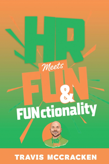 HR MEETS FUN & FUNCTIONALITY