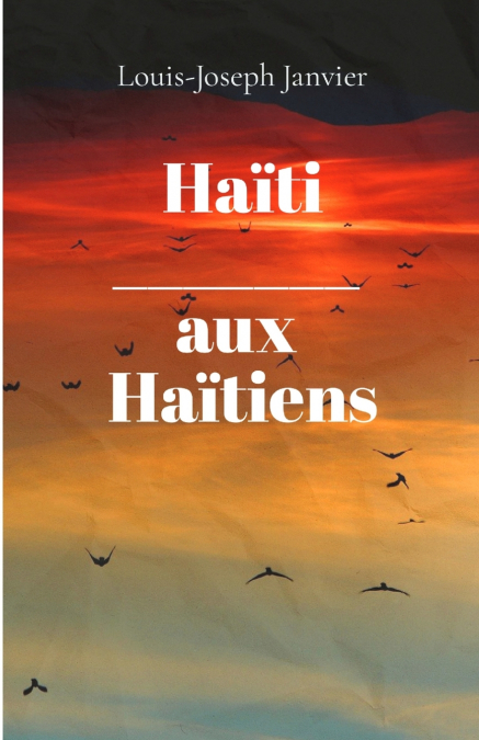 HAITI AUX HAITIENS