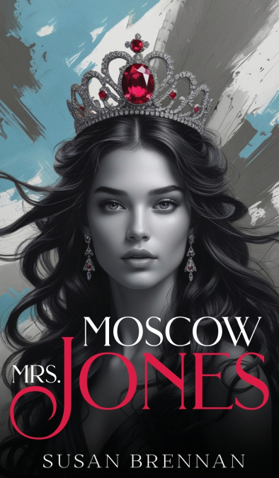 MRS. MOSCOW - JONES