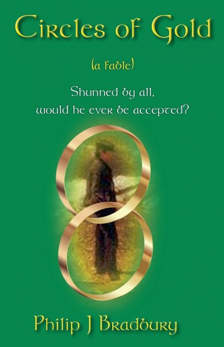 CIRCLES OF GOLD - A FABLE
