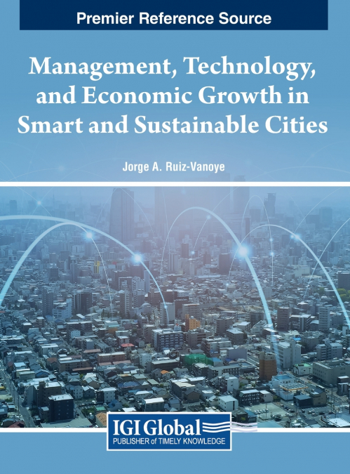 MANAGEMENT, TECHNOLOGY, AND ECONOMIC GROWTH IN SMART AND SUS