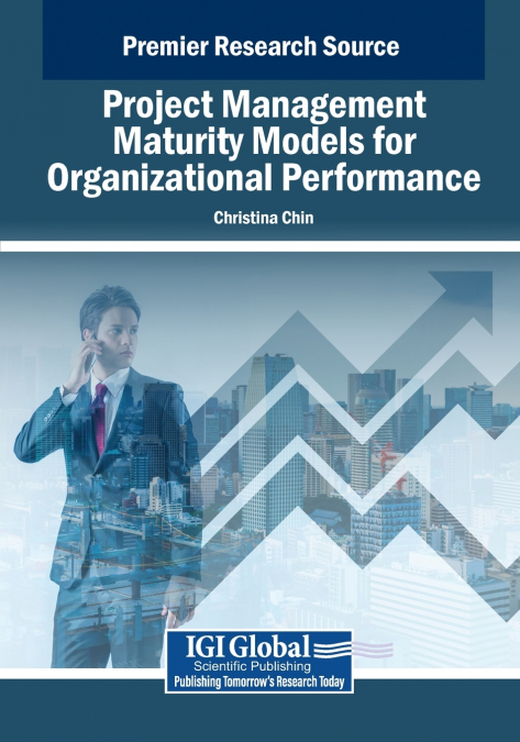 PROJECT MANAGEMENT MATURITY MODELS FOR ORGANIZATIONAL PERFOR