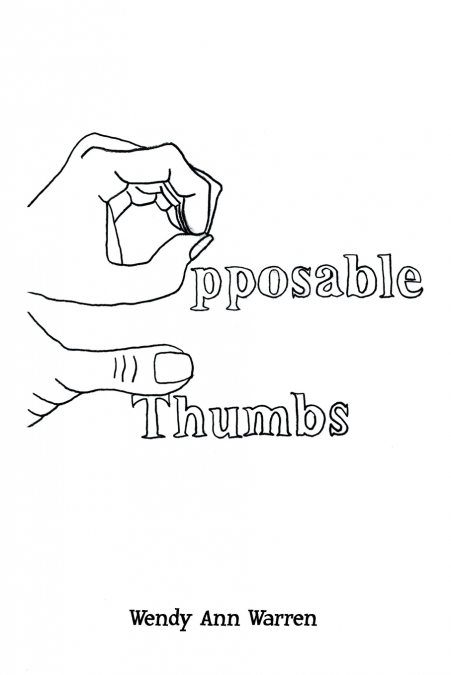 OPPOSABLE THUMBS