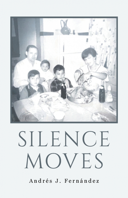 SILENCE MOVES