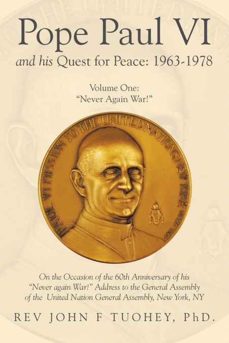 POPE PAUL VI AND HIS QUEST FOR PEACE