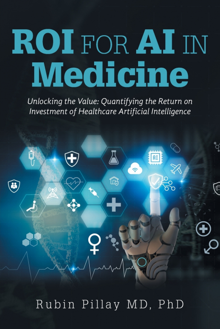 ROI FOR AI IN MEDICINE