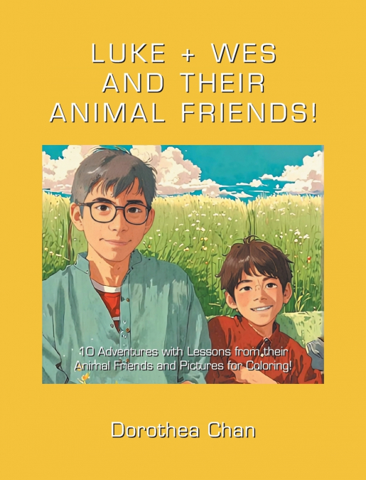 LUKE + WES AND THEIR ANIMAL FRIENDS!