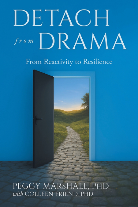 DETACH FROM DRAMA