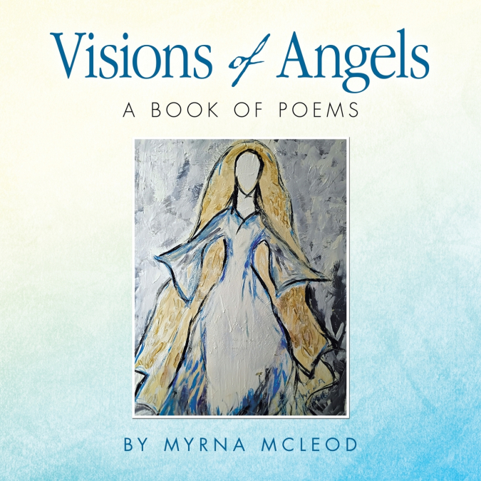 VISIONS OF ANGELS