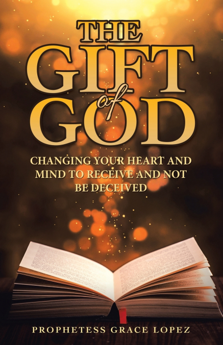 THE GIFT OF GOD