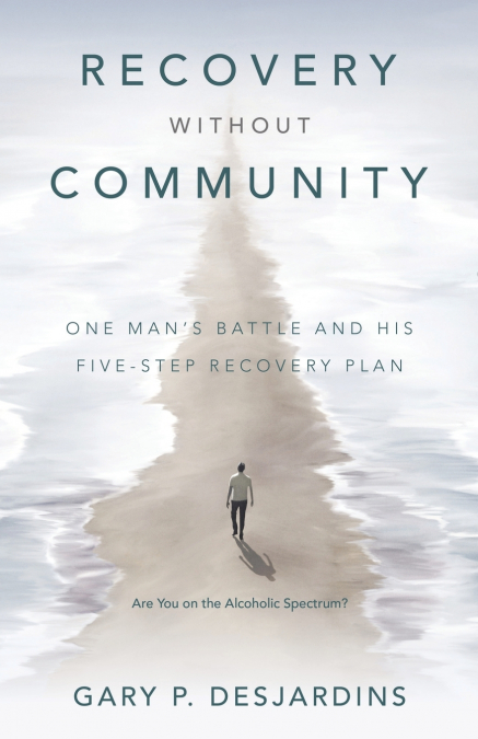 RECOVERY WITHOUT COMMUNITY