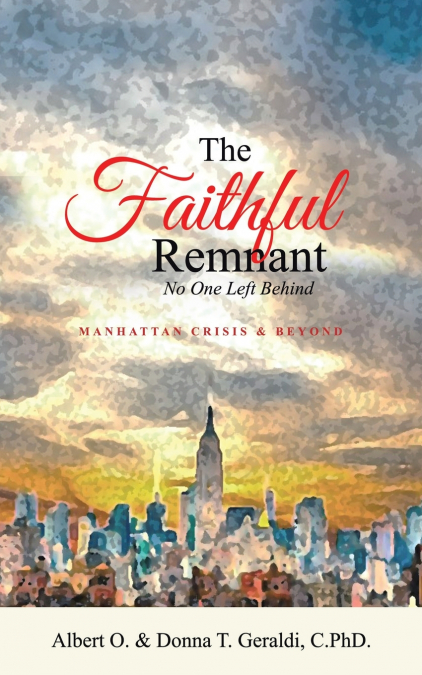 THE FAITHFUL REMNANT